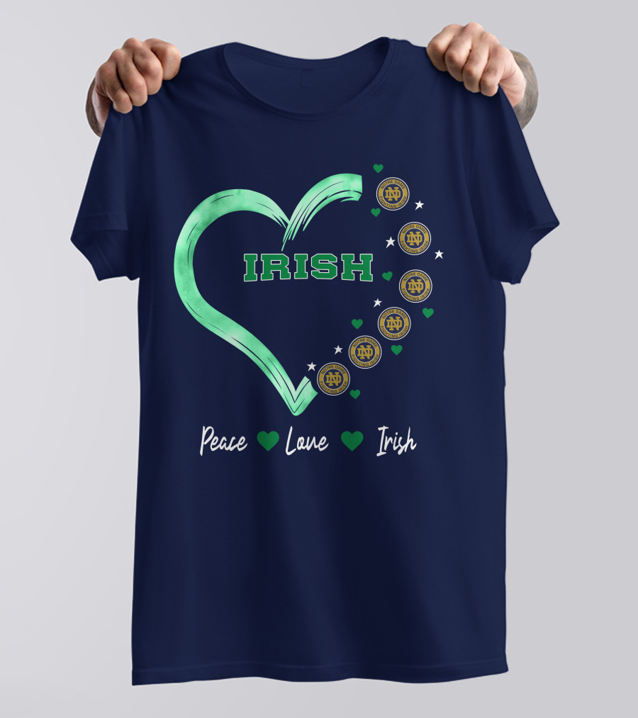 Peace Love Irish Notre Dame Fighting Irish Logos And Heart T-Shirt