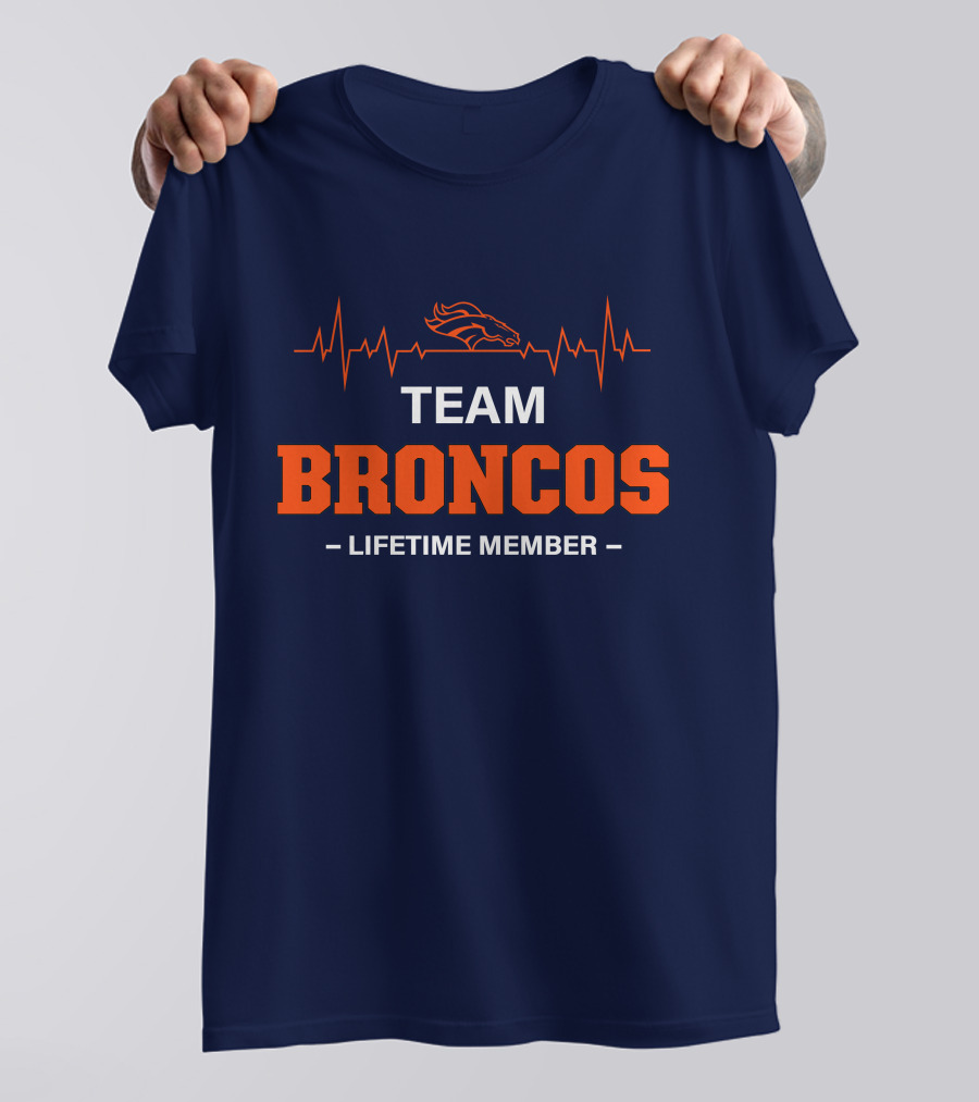 TEAM BRONCOS LIFETIME MEMBER T-Shirt