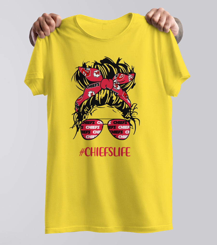 Kansas City Chiefs Life Messy Bun Girl With Chiefs Headband And CHIEFS Glasses T-Shirt