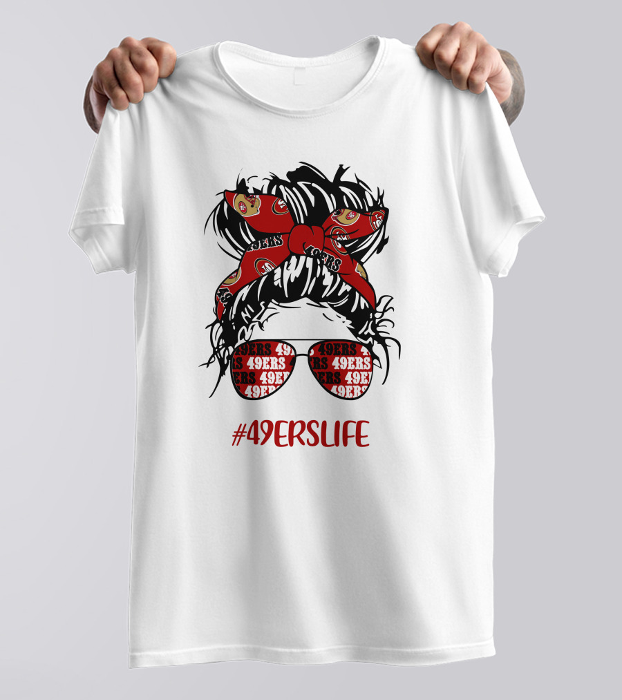 49ERSLIFE Messy Bun Girl With 49ers Headband And Glasses T-Shirt