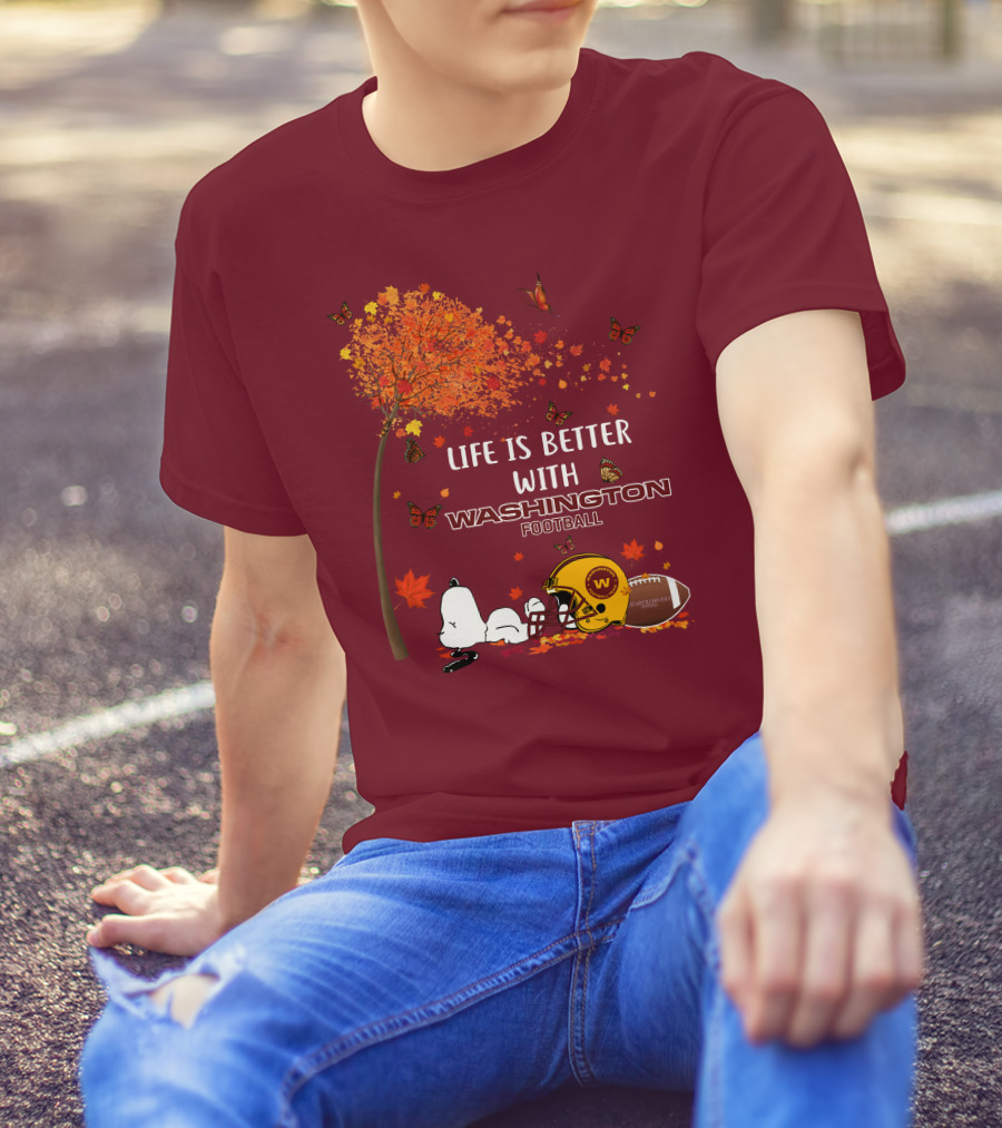 Life Is Better With My Washington Football Team Autumn Snoopy T-Shirt
