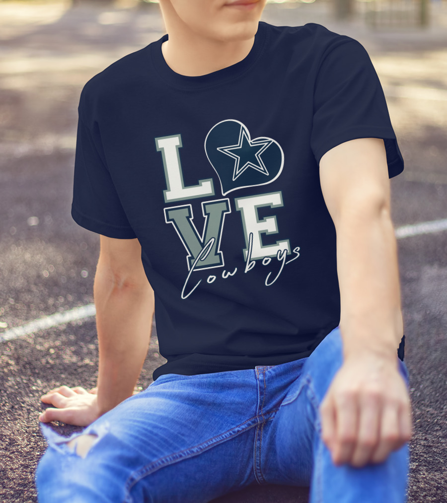 LOVE Cowboys Star Heart Dallas Cowboys T-Shirt