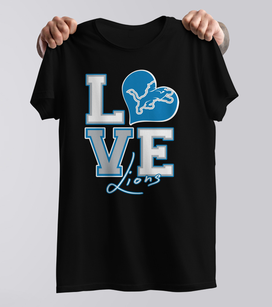 LOVE Lions Heart Detroit Lions Fan Passion T-Shirt