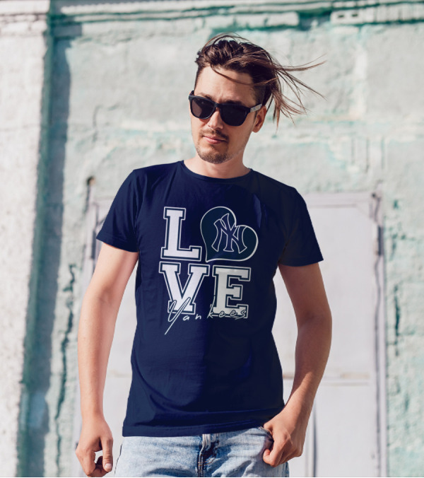 Love New York Yankees Yankees T-Shirt