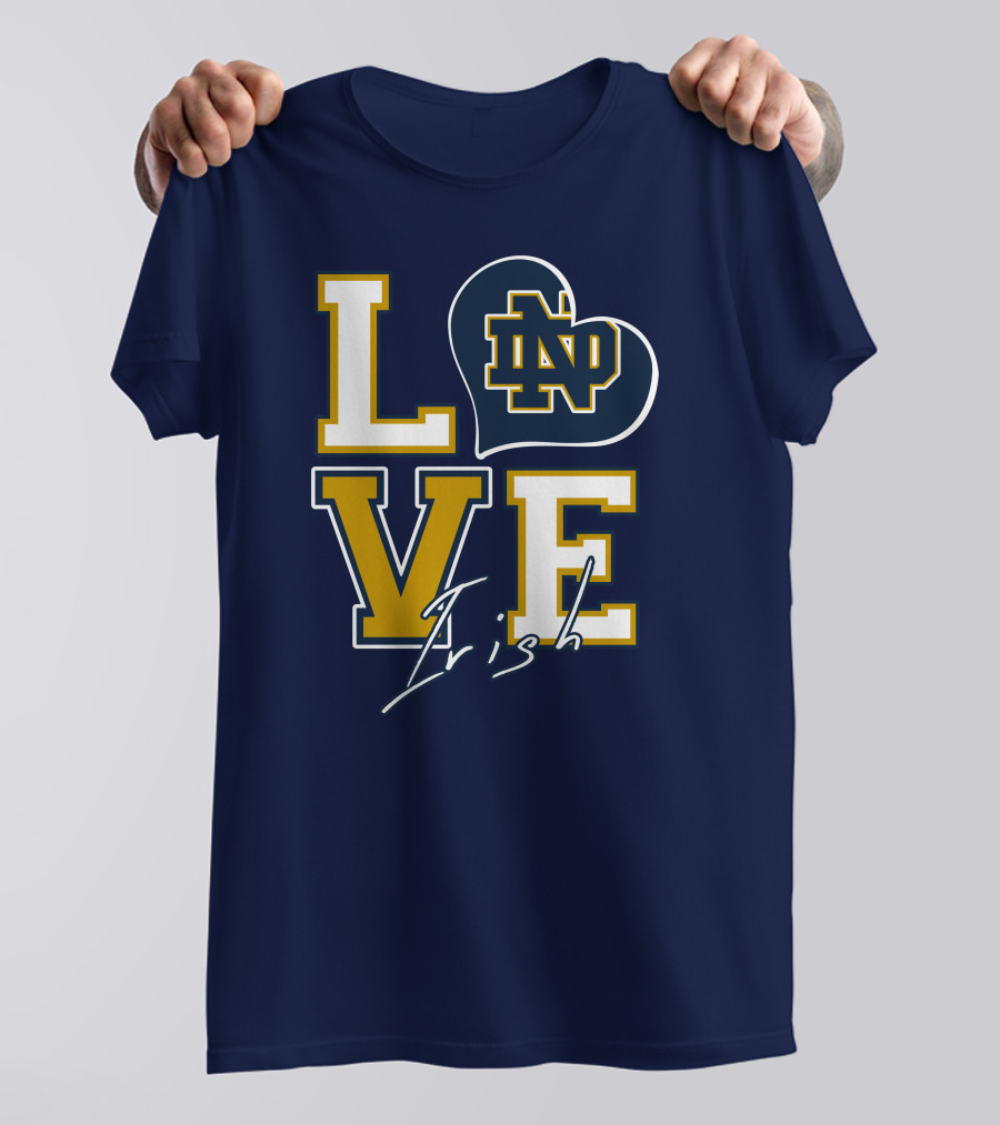 LOVE Notre Dame Irish ND T-Shirt