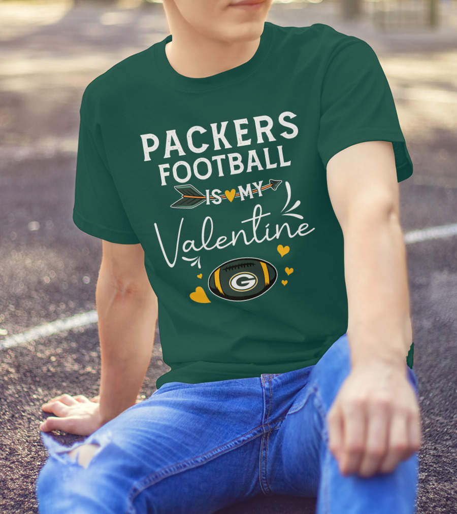 Packers Football Is My Valentine With Green Bay Logo And Hearts T-Shirt