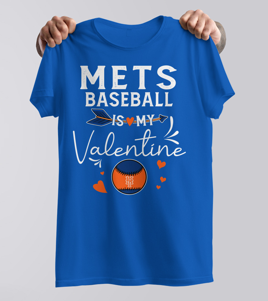 Mets Baseball Is My Valentine Orange Blue Hearts And Baseball T-Shirt
