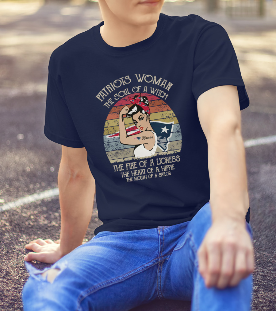 Patriots Woman The Soul Of A Witch The Fire Of A Lioness The Heart Of A Hippie The Mouth Of A Sailor T-Shirt