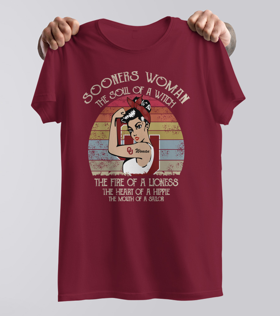 Sooners Woman The Soul Of A Witch The Fire Of A Lioness The Heart Of A Hippie The Mouth Of A Sailor T-Shirt