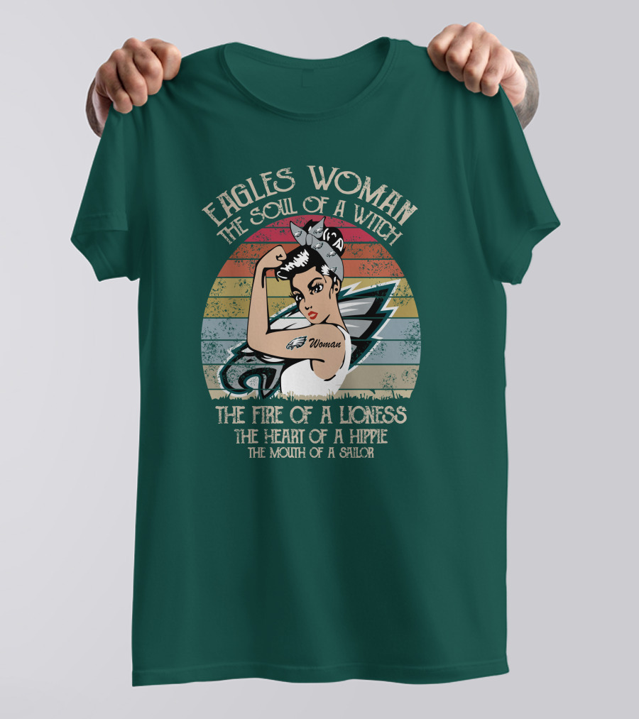 Eagles Woman The Soul Of A Witch The Fire Of A Lioness The Heart Of A Hippie The Mouth Of A Sailor T-Shirt