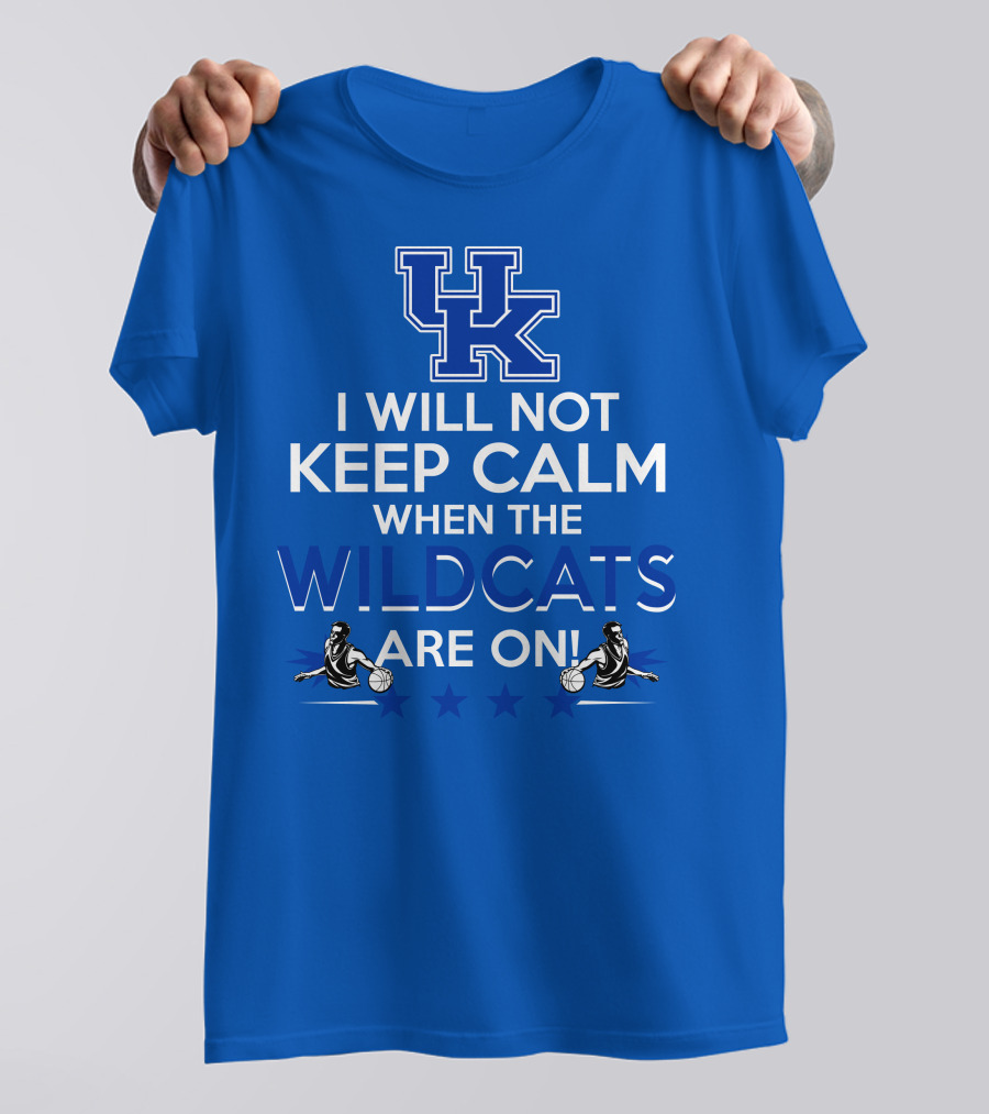 Uk Wildcats Basketball Fans Can't Keep Calm When Game's On T-Shirt