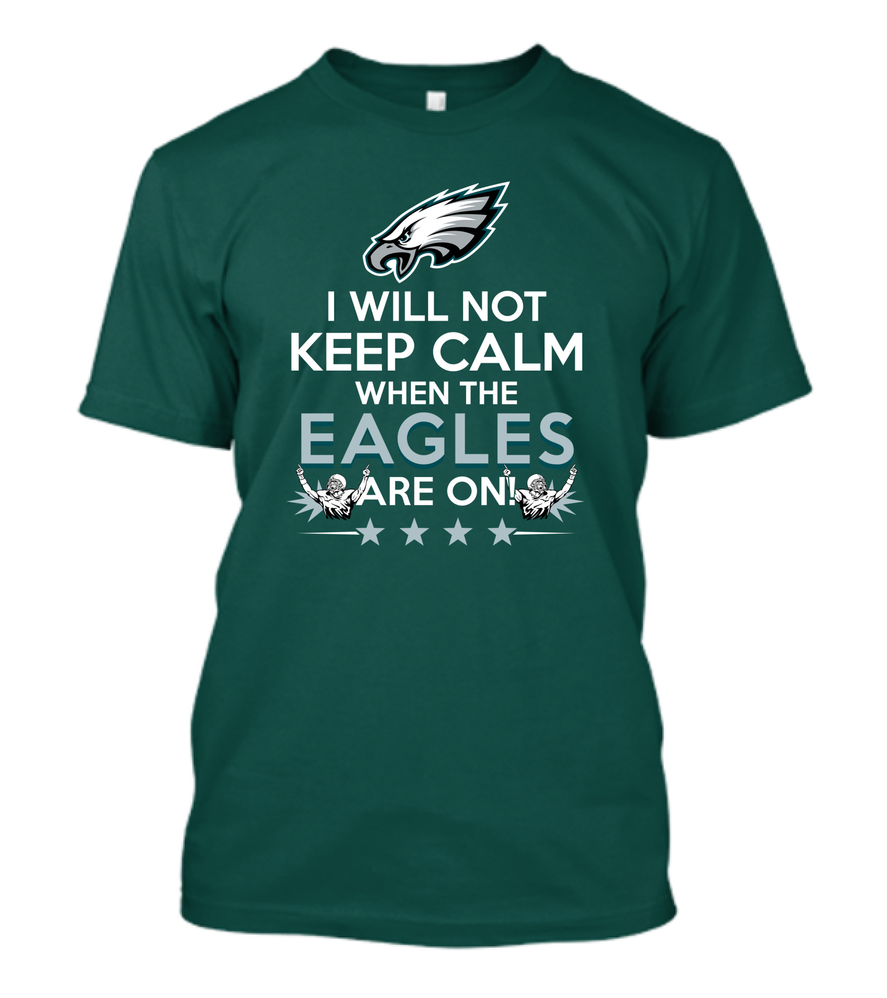 I Will Not Keep Calm When The Eagles Are On Philadelphia Football Fans Hype T-Shirt