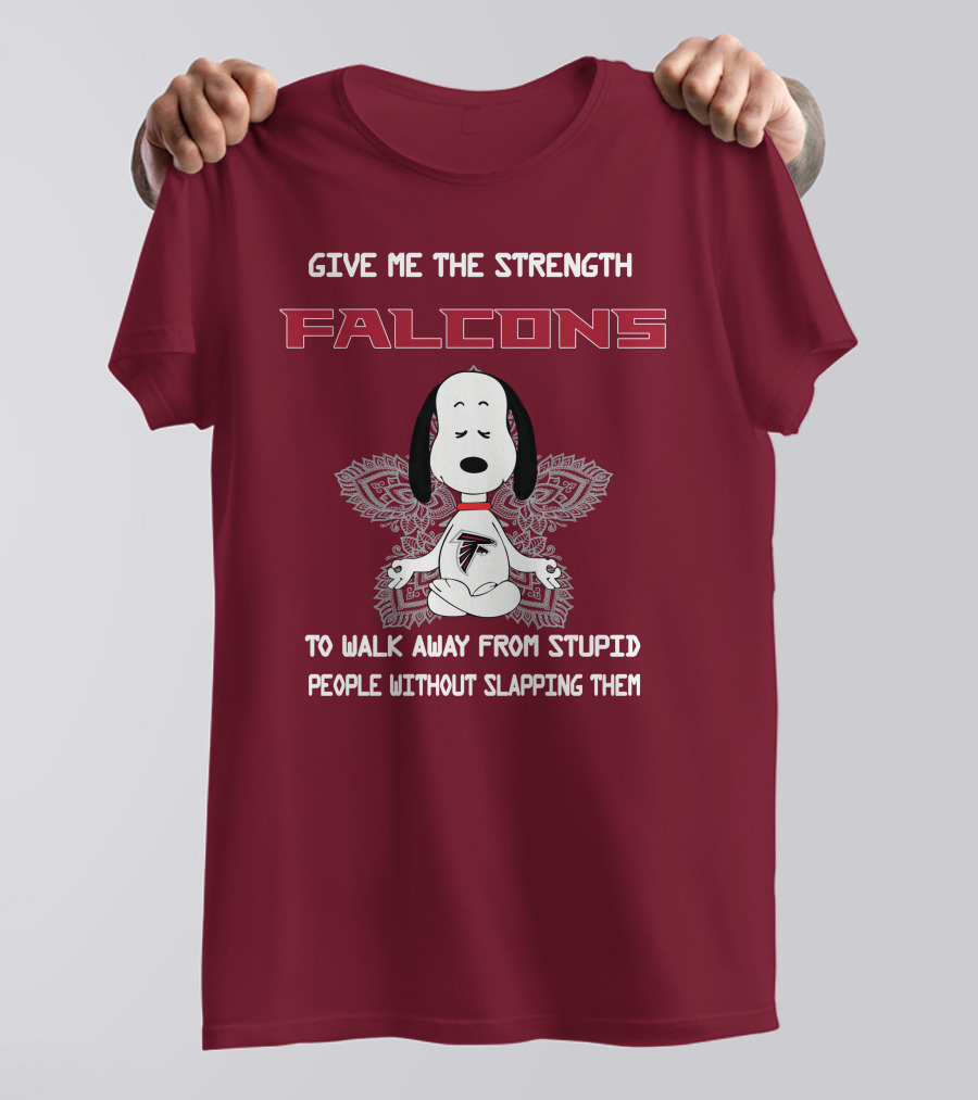 Give Me The Strength Falcons Snoopy To Walk Away From Stupid People Without Slapping Them T-Shirt