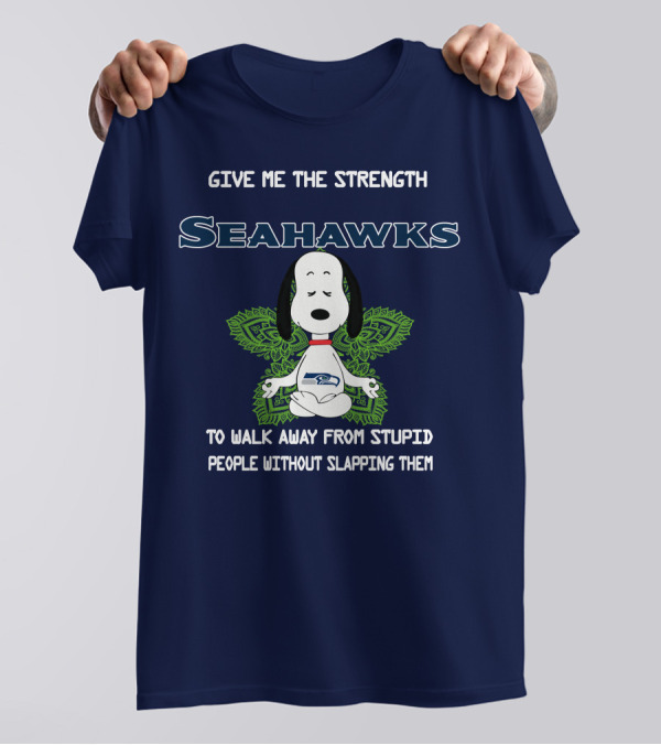 Seahawks Snoopy Yoga Give Me The Strength To Walk Away From Stupid People Without Slapping Them T-Shirt