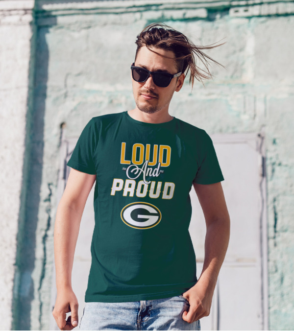 Green Bay Packers Loud And Proud G T-Shirt