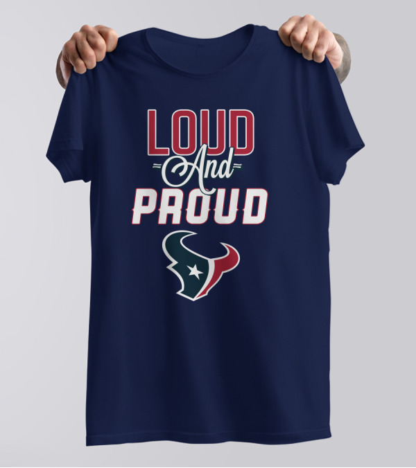 Houston Texans Loud And Proud Bulls T-Shirt