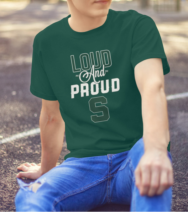 Loud And Proud Michigan State Spartans S T-Shirt