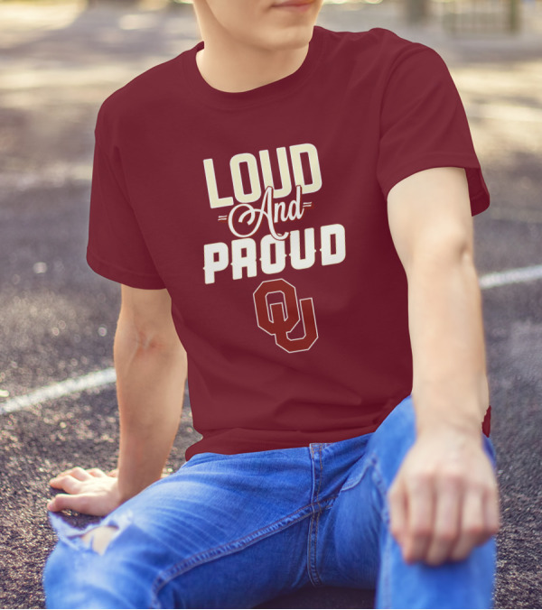 Loud And Proud OU Oklahoma Sooners T-Shirt