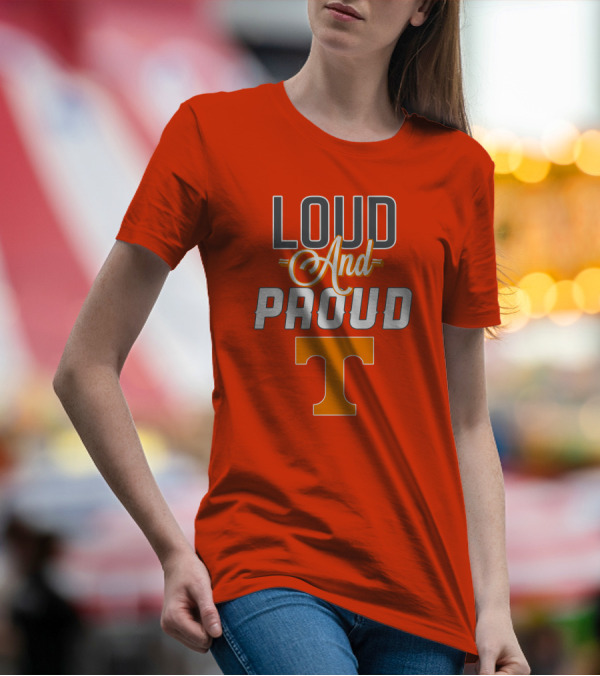 Tennessee Volunteers Loud And Proud T T-Shirt