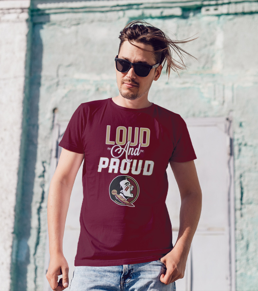 Loud And Proud Florida State Seminoles T-Shirt