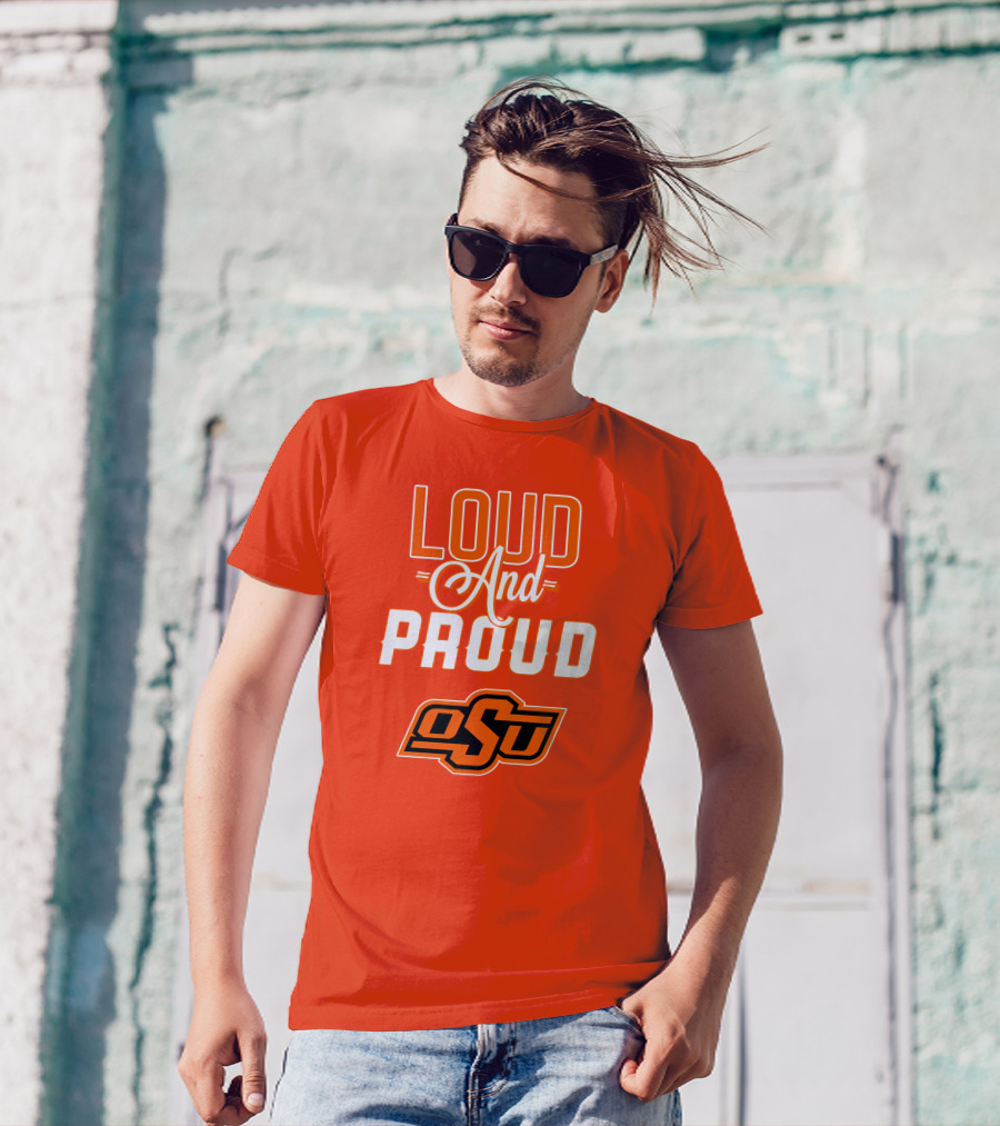 Loud And Proud OSU Oklahoma State Cowboys T-Shirt