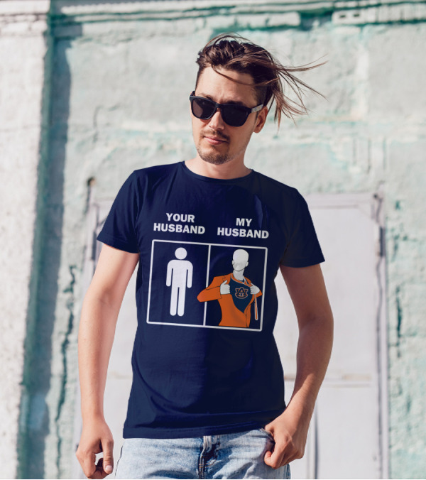 Auburn Tigers Fan Comparison Your Husband My Husband T-Shirt