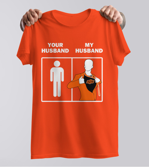 Oklahoma State Cowboys Your Husband My Husband OSU Logo Superhero Orange Suit T-Shirt