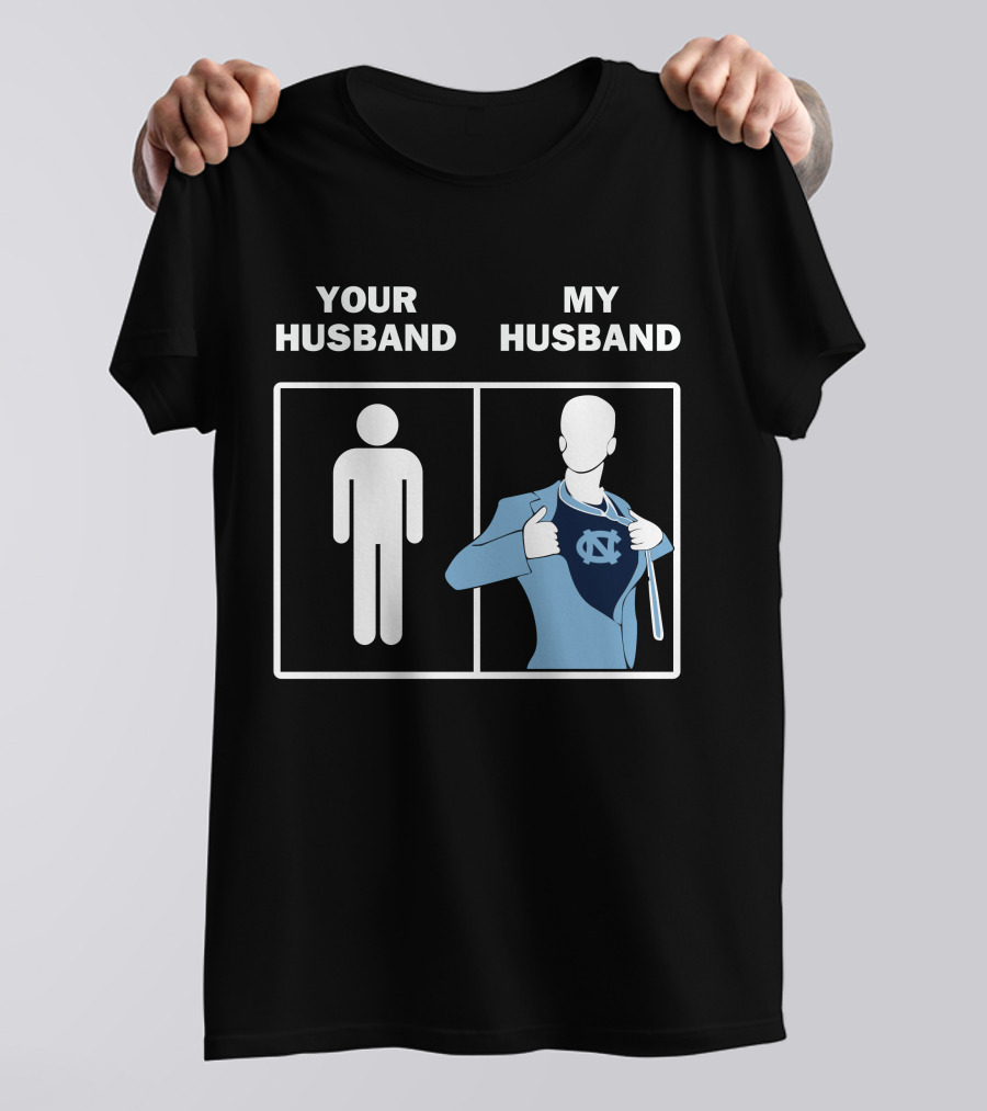 North Carolina Tar Heels Your Husband My Husband UNC Logo Superman T-Shirt
