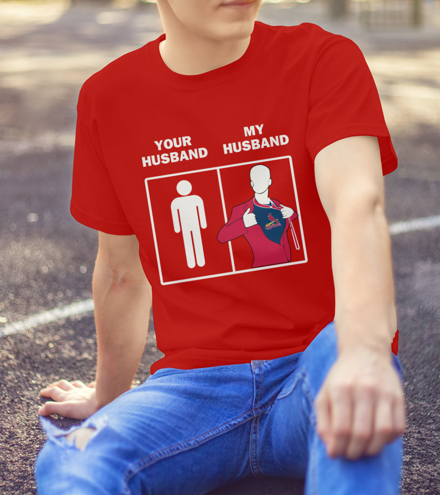 Your Husband My Husband St Louis Cardinals Fan Logo Superman T-Shirt