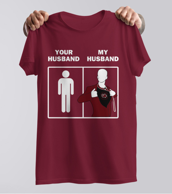 South Carolina Gamecocks Your Husband My Husband Sports Fan Comparison T-Shirt