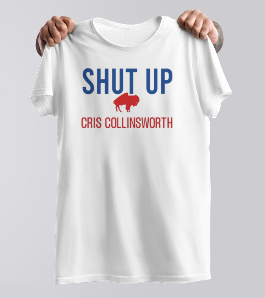 Shut Up Cris Collinsworth Buffalo Silhouette T-Shirt