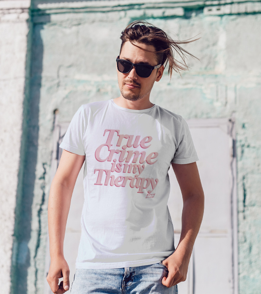 True Crime Is My Therapy Pink Quote Style T-Shirt