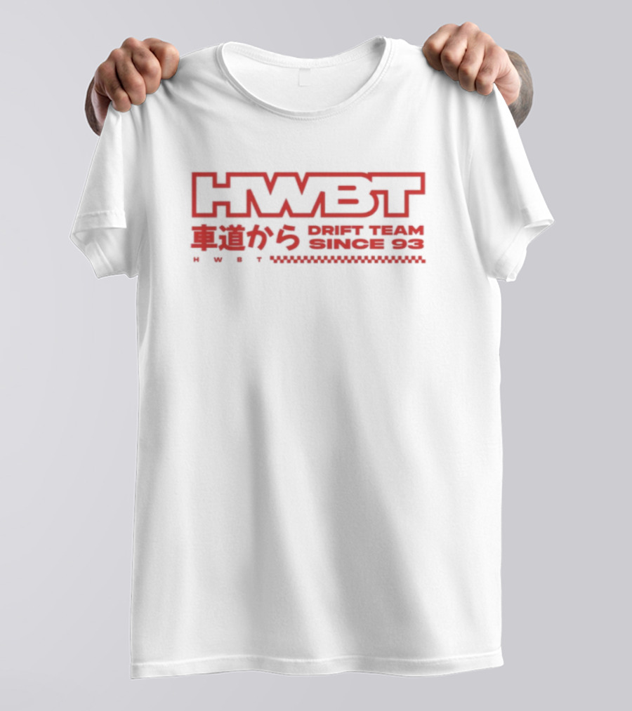HWBT Drift Team Since 99 Japanese Text T-Shirt