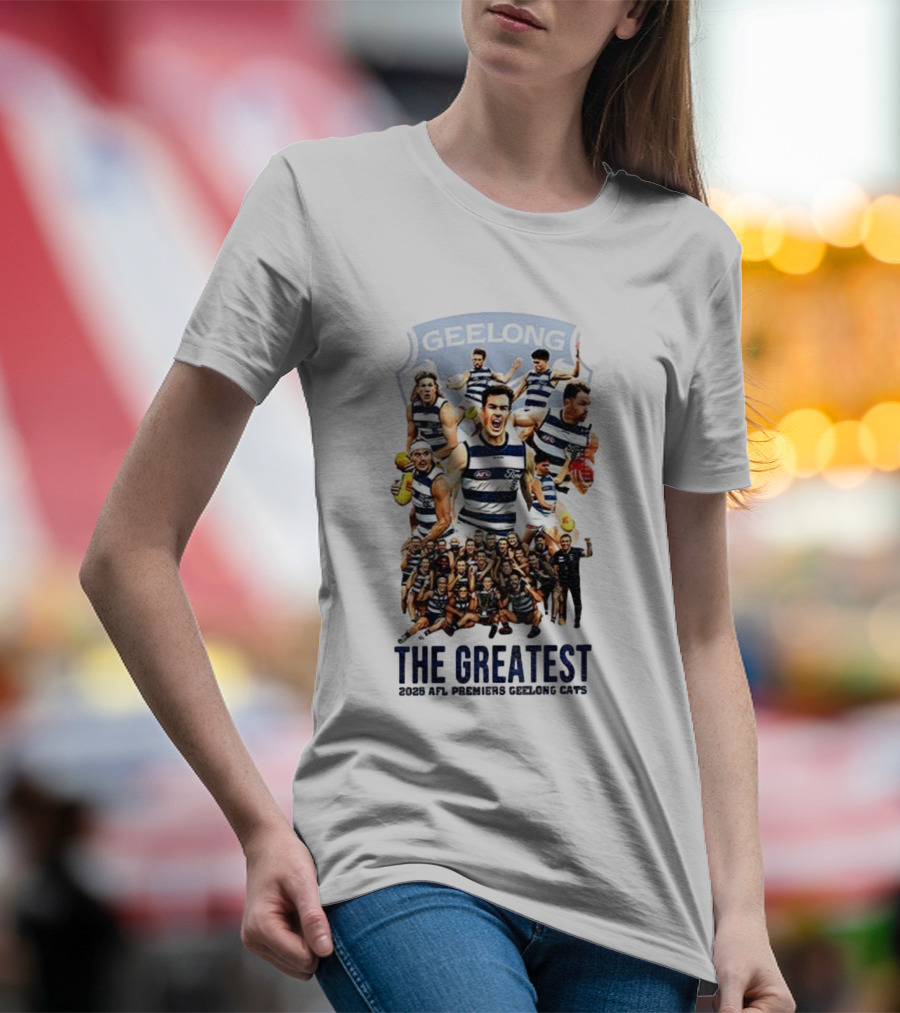 The Greatest Geelong Cats AFL Premiers 2025 Champions T-Shirt