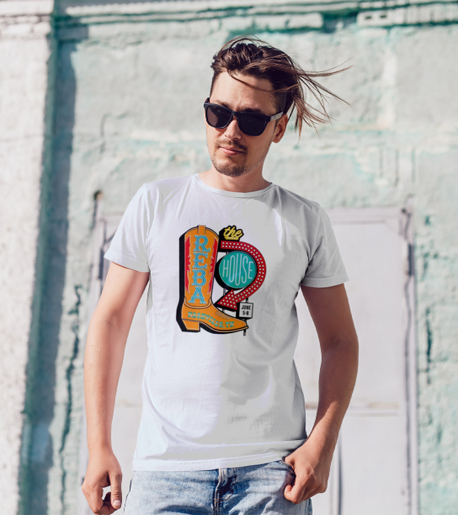 Reba Nashville TN House June 5-8 Boot T-Shirt