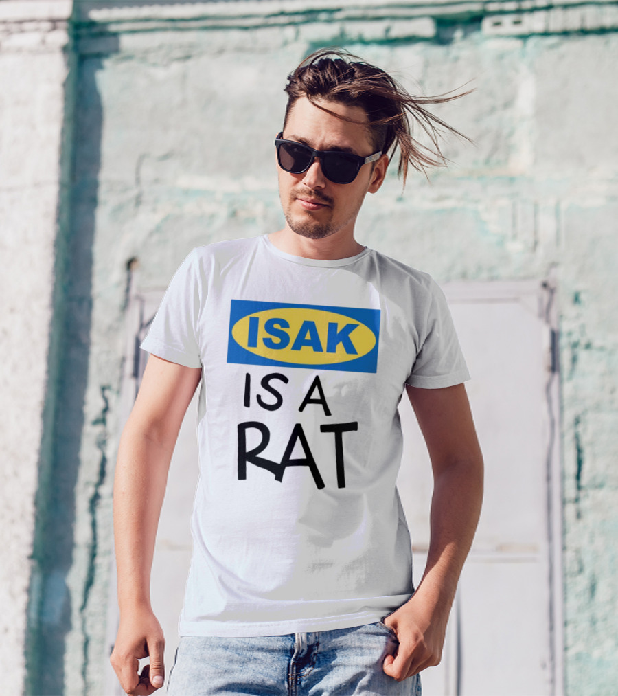 ISAK Is A Rat IKEA Parody T-Shirt