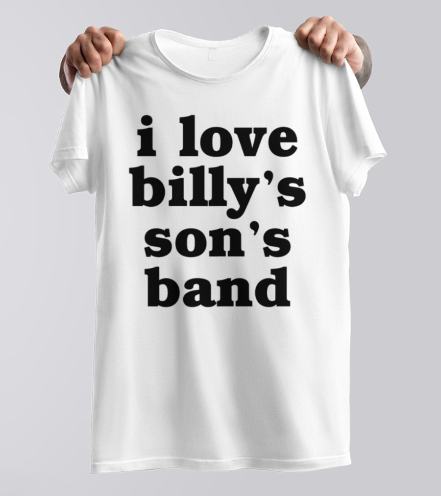 I Love Billy's Son's Band Retro Style Music Enthusiasts T-Shirt