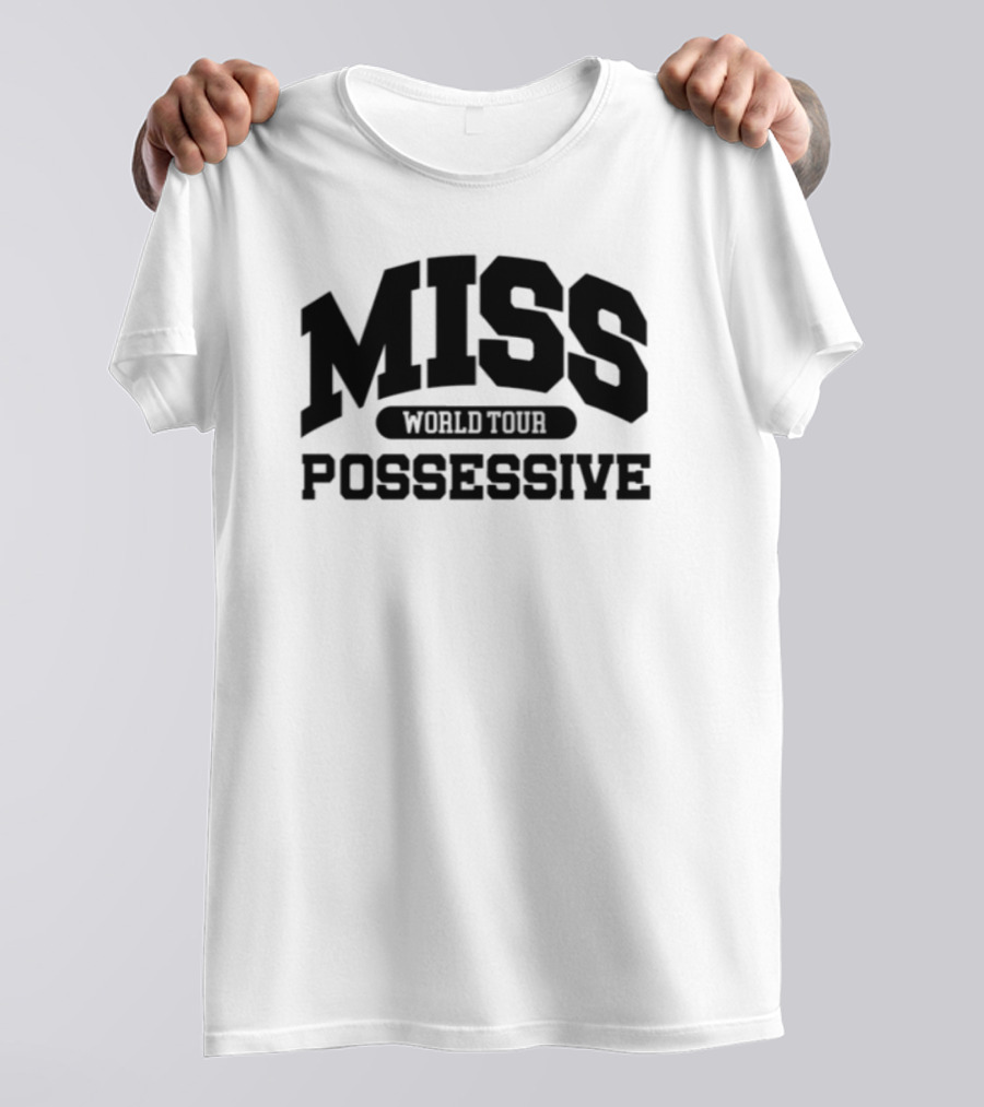 Miss Possessive World Tour 1984 Concert Schedule Vintage Style T-Shirt