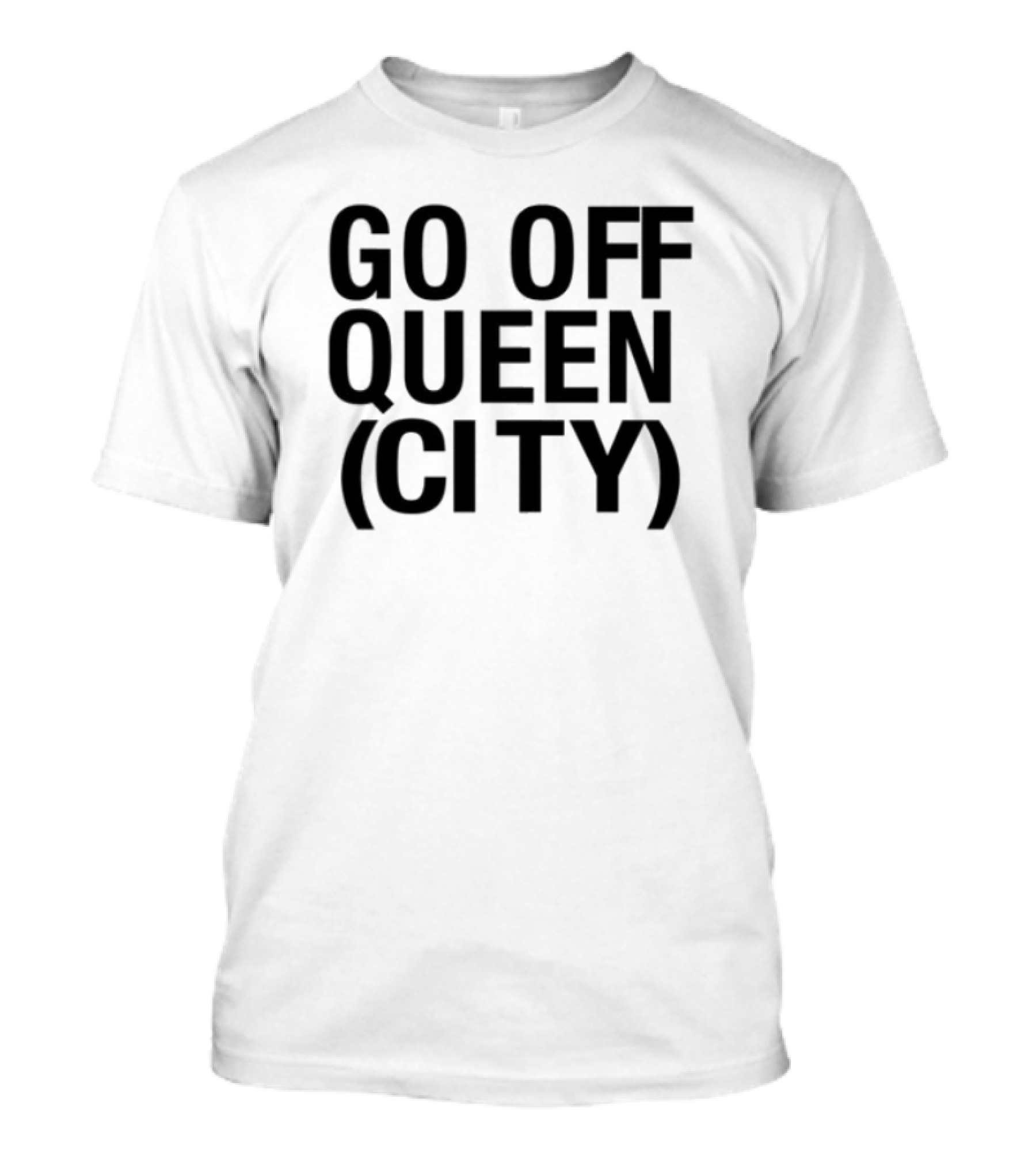 Go Off Queen City Statement T-Shirt