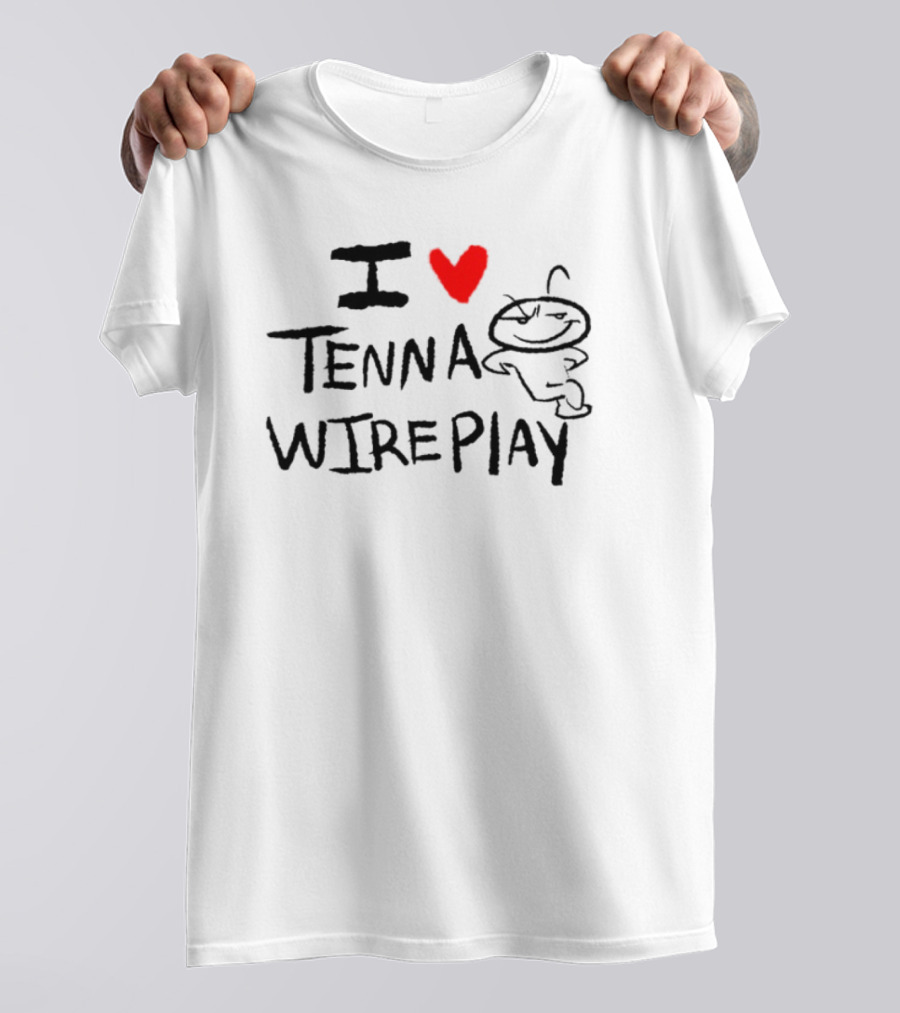 I Love Tenna Wireplay Reddit Inspired T-Shirt