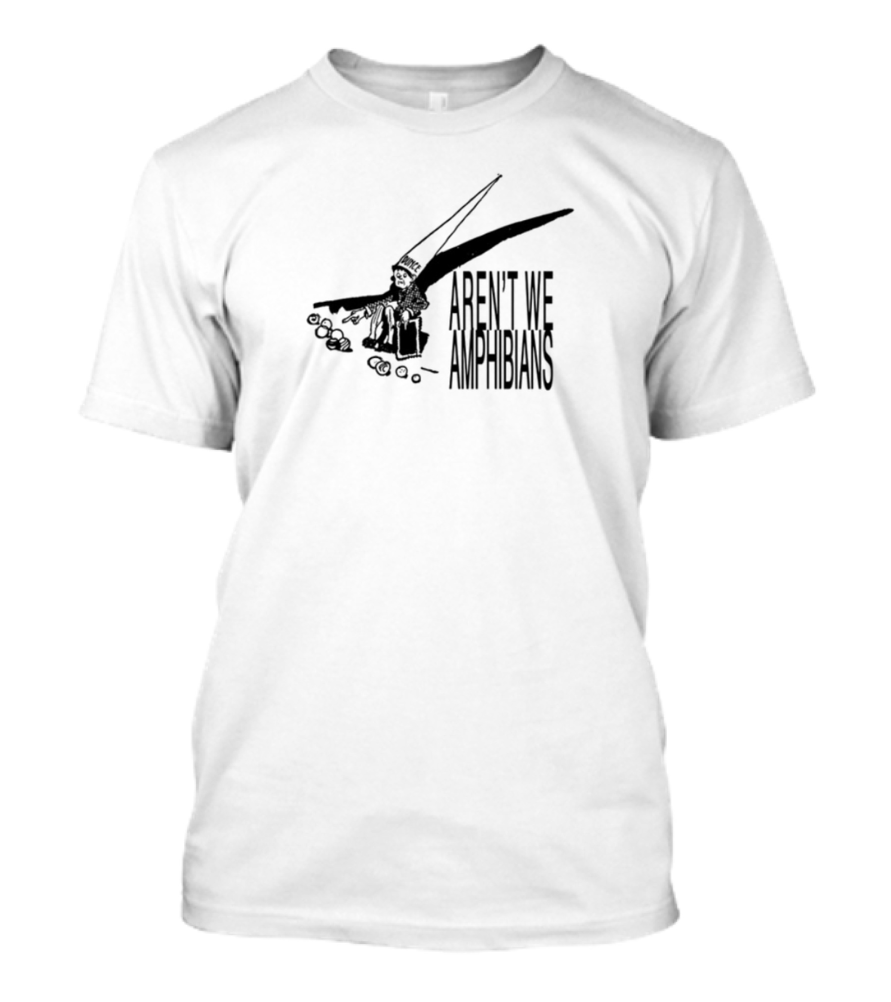 Aren't We Amphibians With Dunce Hat Frog Illustration T-Shirt