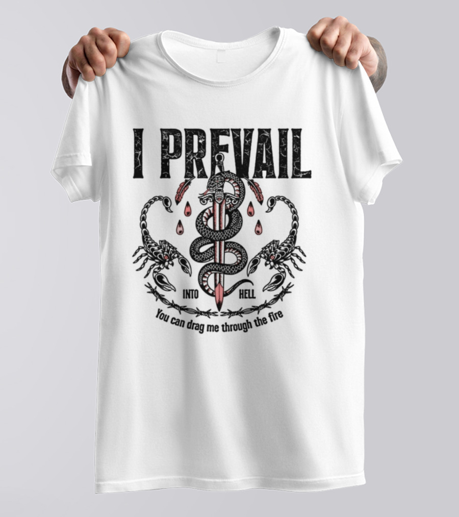 I Prevail Into Hell Through The Fire Serpent Caduceus Design T-Shirt