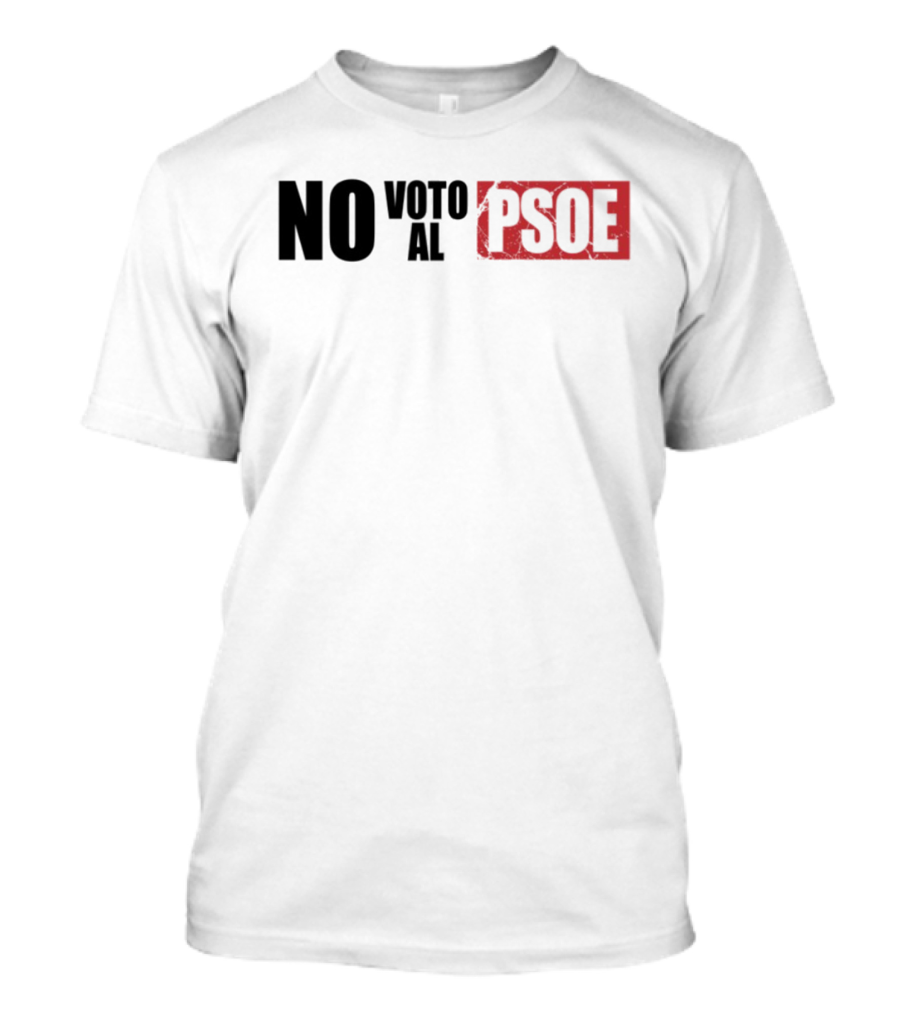 No Voto Al PSOE Political Statement T-Shirt