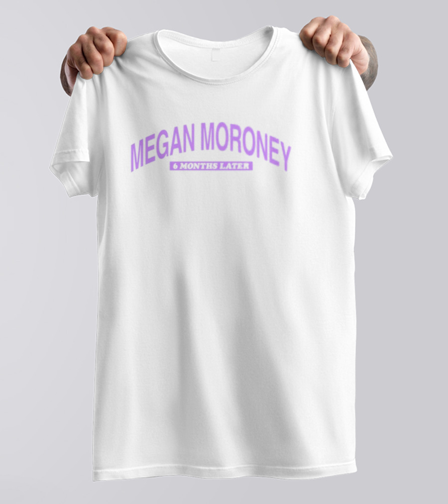 Megan Moroney What Doesn't Kill You Calls You 6 Months Later Trendy Music Merchandise T-Shirt