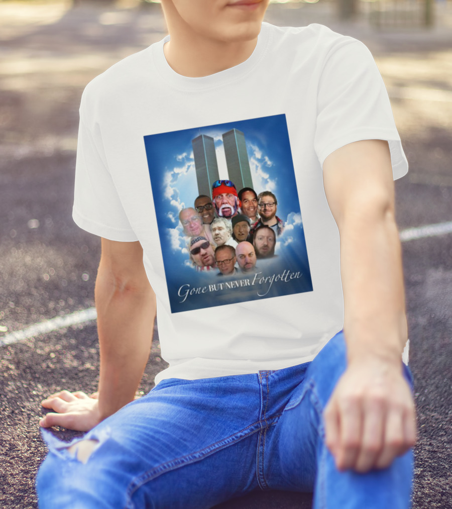 Gone But Never Forgotten Tribute With Twin Towers And Memorable Faces T-Shirt