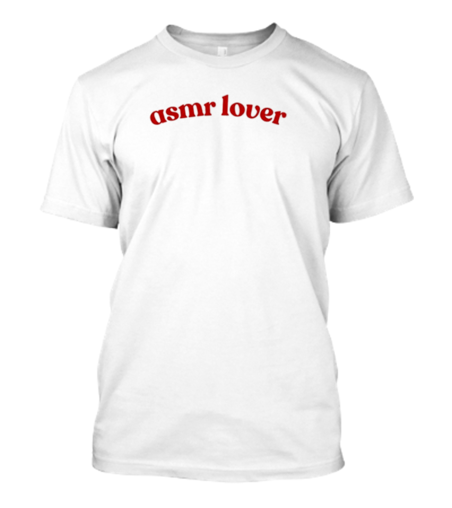 ASMR Lover Enthusiast Red Text Style T-Shirt