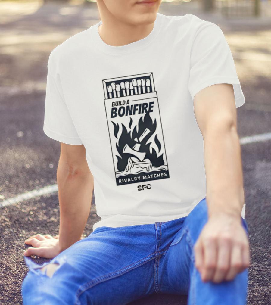 Bonfire Rivalry Matches SFC Build T-Shirt