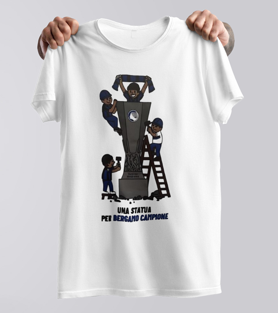 Dublino 22 05 2024 Europa League Cup Una Statua Per Bergamo Campione T-Shirt