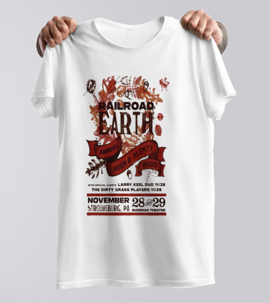 Railroad Earth Annual Horn O Plenty Stroudsburg PA November 28-29 2025 T-Shirt