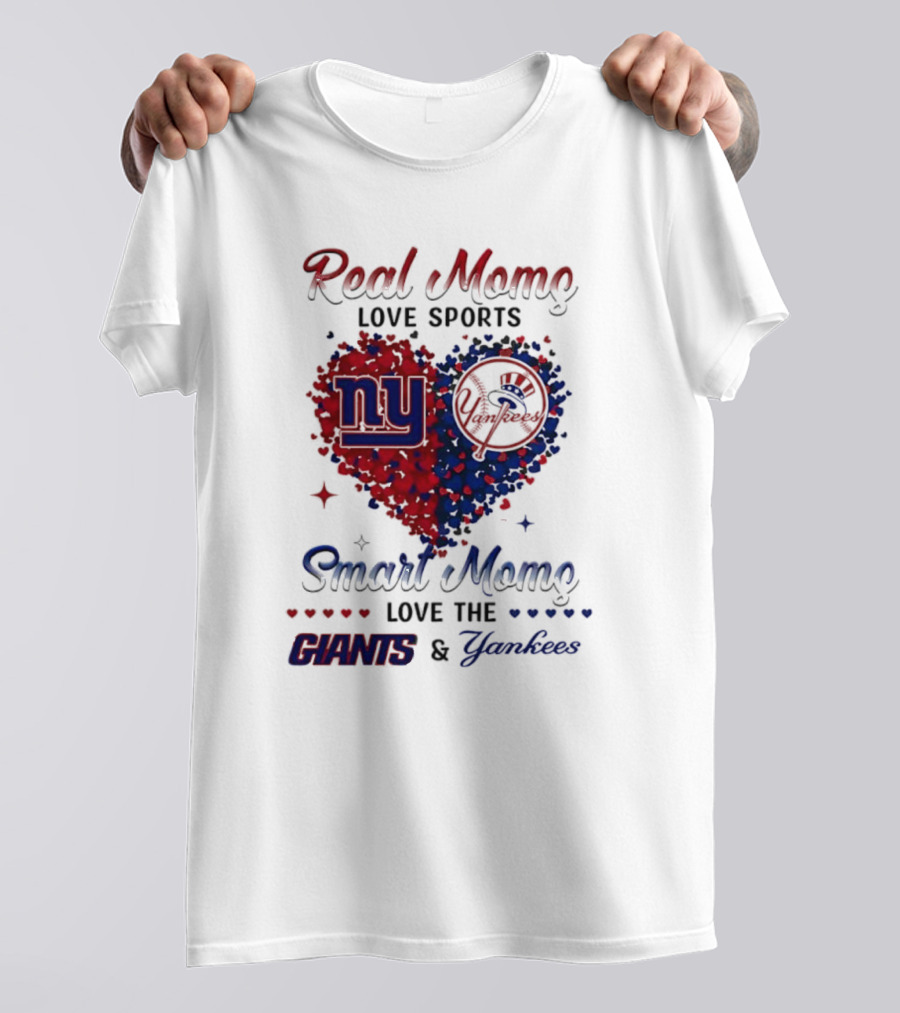 Real Women Love New York Giants Smart Women Love Yankees T-Shirt